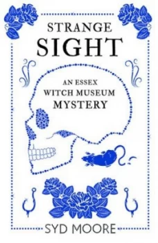 Image of Strange Sight by Syd Moore Book