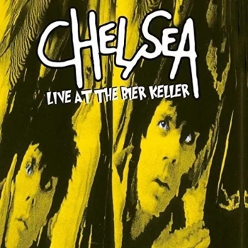 Image of Chelsea - Live At The Bier Keller Blackpool (Rsd 2017) Vinyl