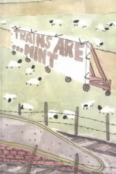 Image of Trains Are- Mint by Oliver East Hardback