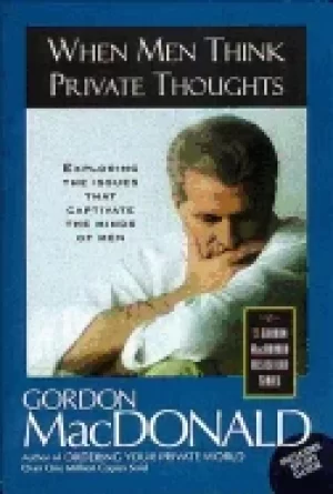 Image of when men think private thoughts exploring the issues that captivate the min