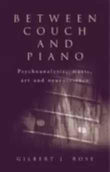 Image of Between Couch and PianoPsychoanalysis Music Art and Neuroscience