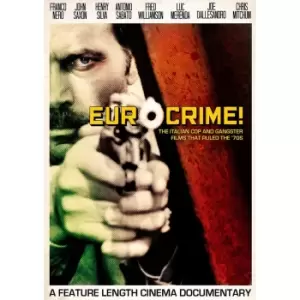 image of Eurocrime! The Italian Cop & Gangster Films That Ruled the 70's