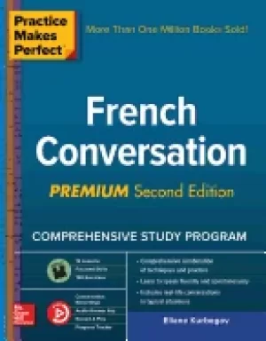 Image of practice makes perfect french conversation premium second edition