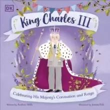 Image of King Charles III : Celebrating His Majesty's Coronation and Reign