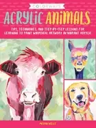 Image of colorways acrylic animals tips techniques and step by step lessons for lear