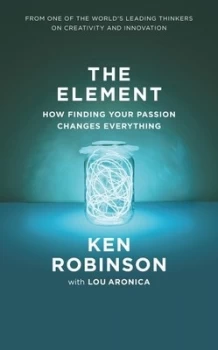 Image of The Element by Ken Robinson Hardback