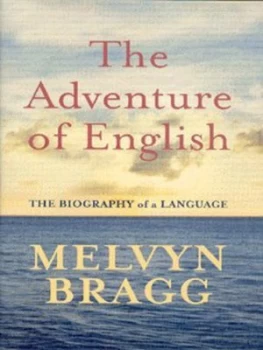 Image of The Adventure of English by Melvyn Bragg Hardback