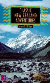 Image of Classic New Zealand Adventures by Jonathan Kennett Paperback