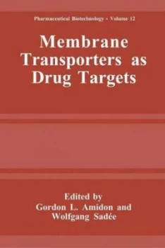 Image of Membrane Transporters As Drug Targets by Gordon L. Amidon Hardback