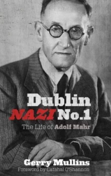 Image of Dublin Nazi No. 1 by Gerry Mullins Paperback