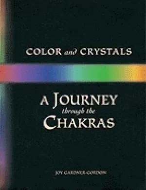 Image of color and crystals a journey through the chakras