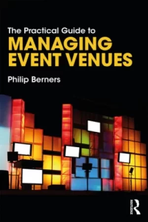 Image of The Practical Guide to Managing Event Venues