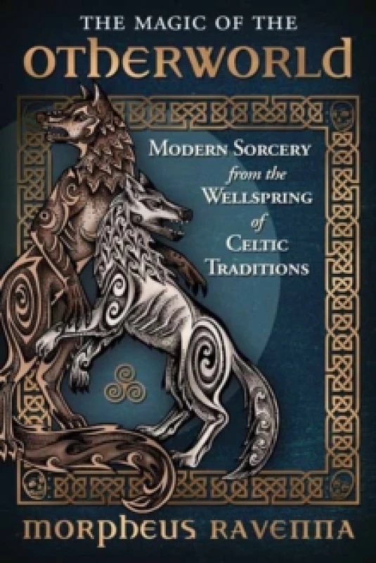 Image of The Magic of the Otherworld. Book. By Morpheus Ravenna Books