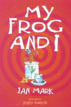 Image of My Frog and I by Jan Mark and Lesley Harker Paperback