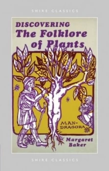 Image of Discovering the Folklore of Plants by Margaret Baker Paperback