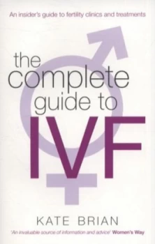 Image of The Complete Guide to Ivf by Kate Brian Paperback