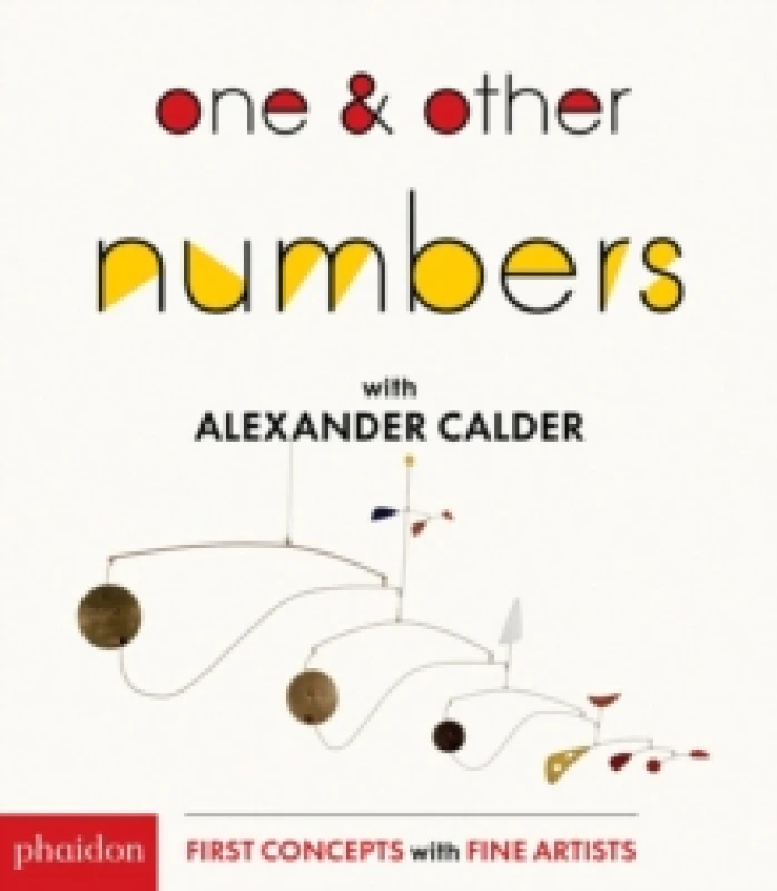 Image of One & Other Numbers : with Alexander Calder Board book