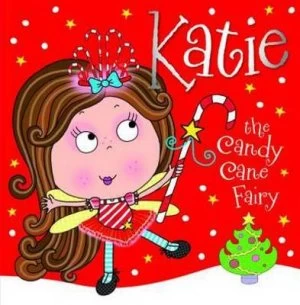 Image of Katie the Candy Cane Fairy by Tim Bugbird Paperback