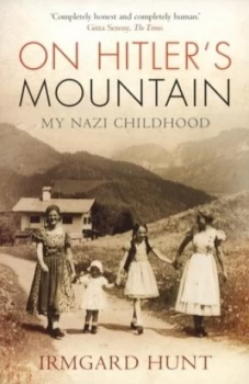 Image of On Hitlers Mountain by Irmgard Hunt Paperback