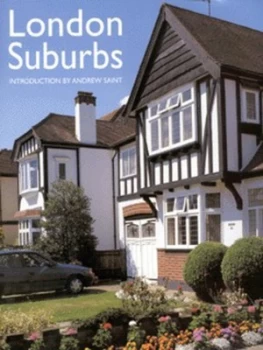 Image of London Suburbs by Andrew Saint Hardback