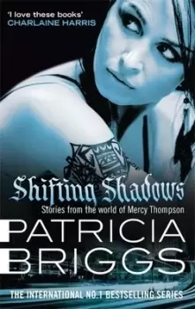 Image of Shifting shadows by Patricia Briggs