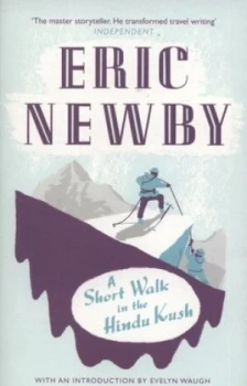 Image of A Short Walk in the Hindu Kush by Eric Newby Paperback