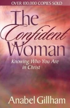 Image of The Confident Woman by Anabel Gillham Paperback