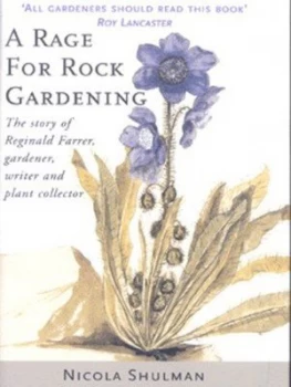 Image of A Rage for Rock Gardening by Nicola Shulman Hardback