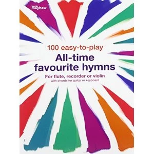 Image of 100 Easy to Play All Time Favourite Hymn