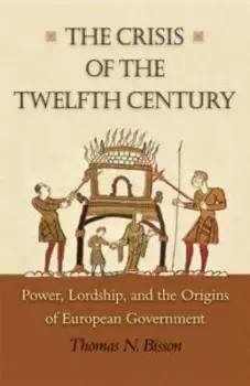 Image of The crisis of the twelfth century by Thomas N Bisson