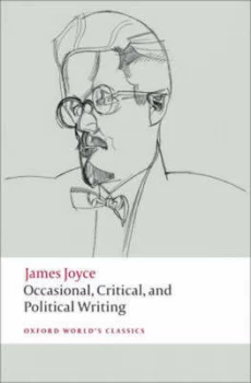 Image of Occasional Critical and Political Writing by James Joyce Paperback