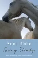 Image of going steady more relationship advice from your horse