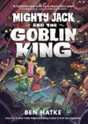 Image of mighty jack and the goblin king