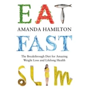 Image of Eat Fast Slim by Amanda Hamilton (Paperback, 2013)