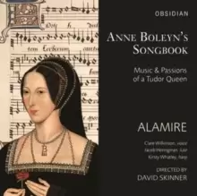 Image of Anne Boleyn's Songbook: Music & Passions of a Tudor Queen