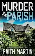 Image of murder in the parish an utterly gripping crime mystery full of twists