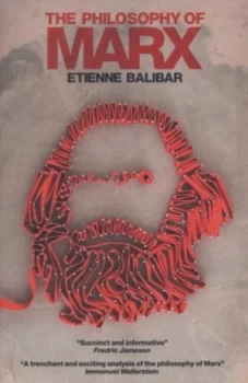 Image of The Philosophy of Marx by Etienne Balibar Paperback
