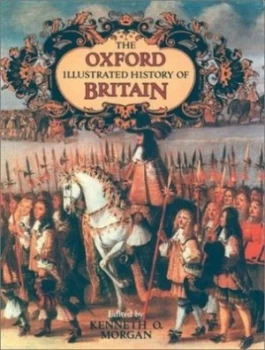 Image of The Oxford Illustrated History of Britain by Kenneth O Morgan Book