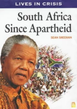 Image of South Africa since Apartheid by Sean Sheehan Hardback