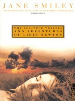 Image of The All-True Travels and Adventures of Lidie Newton by Jane Smiley Book