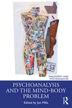 Image of Psychoanalysis and the Mind-Body Problem