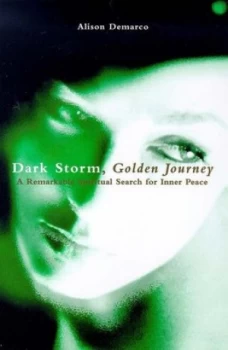 Image of Dark Storm Golden Journey by Alison Demarco Book