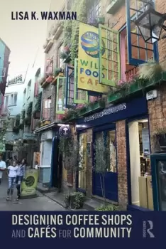 Image of Designing Coffee Shops and Cafs for Community