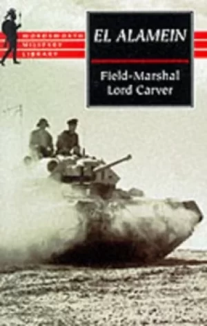 Image of El Alamein by Field Marshal Lord Carver