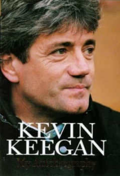 Image of My Autobiography by Kevin Keegan Hardback