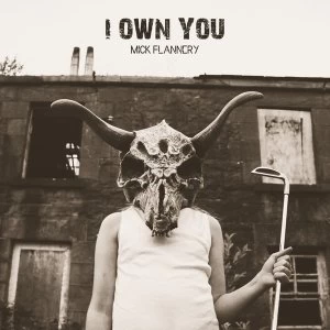 Image of Mick Flannery - I Own You CD