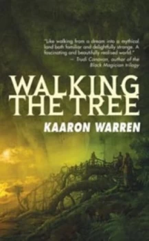 Image of Walking the Tree by Kaaron Warren Paperback