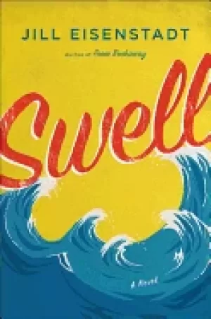 Image of swell a novel