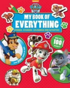 Image of Nickelodeon Paw Patrol My Book of Everything by Parragon Hardback