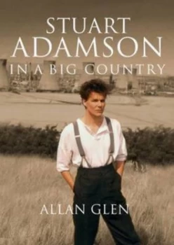 Image of Stuart Adamson by Glen Paperback